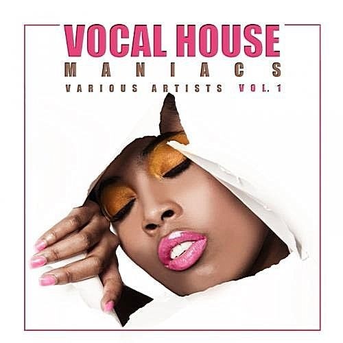 VA - Vocal House Maniacs Vol.1 (2017)
