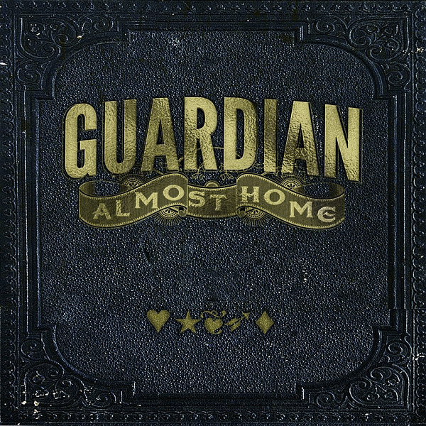 Guardian – Almost Home (2014, Digipak, CD)